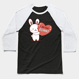 Adorable I Am Her Bunny Heartfelt Love Design Baseball T-Shirt